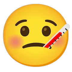Face With Thermometer Emoji on Google Android and Chromebooks